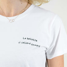Carica l'immagine nel visualizzatore di Gallery, T-shirt bianca ricamata a mano - La bellezza ci salverà sempre